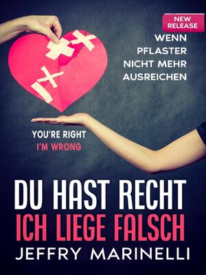 cover image of "Du hast recht, ich liege falsch"